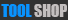 Tool Shop